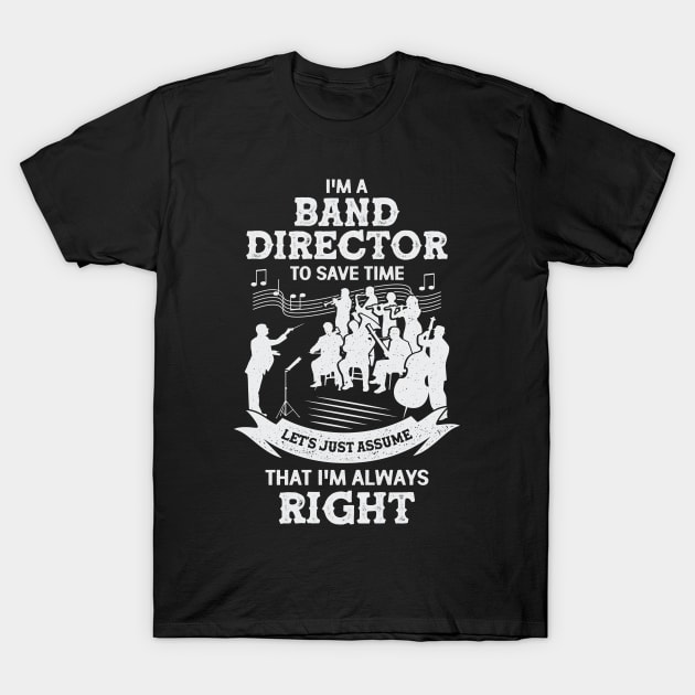 Band Director Music Principal Chief Conductor Gift T-Shirt by Dolde08